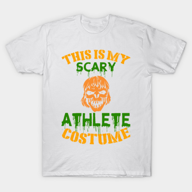 This Is My Scary Athlete Costume T-Shirt-TOZ